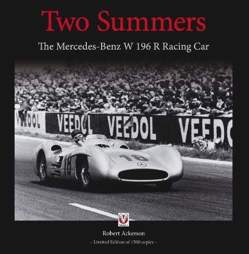 Cover image for Two Summers: The Mercedes-Benz W196R  Racing Car