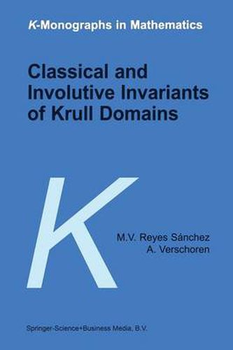 Cover image for Classical and Involutive Invariants of Krull Domains