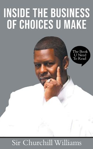 Cover image for Inside the Business of Choices U Make