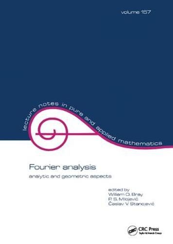 Fourier Analysis: Analytic and Geometric Aspects