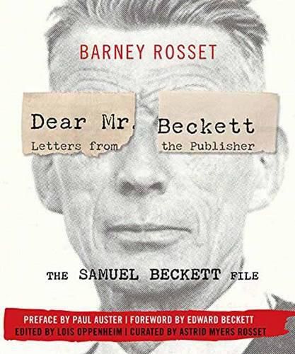 Cover image for Dear Mr. Beckett - Letters from the Publisher: The Samuel Beckett File Correspondence, Interviews, Photos