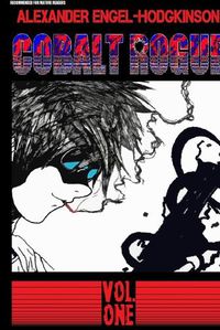 Cover image for Cobalt Rogue, Vol. 1