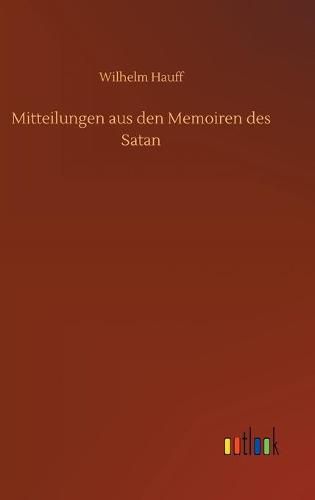 Cover image for Mitteilungen aus den Memoiren des Satan