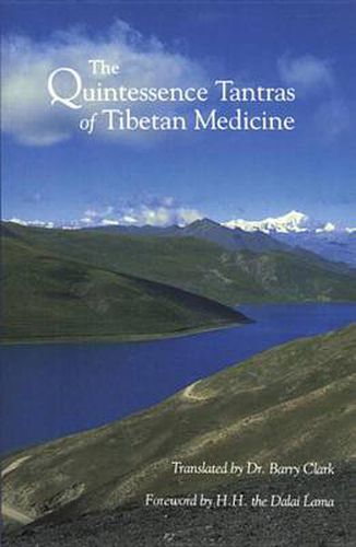 Cover image for The Quintessence Tantras of Tibetan Medicine