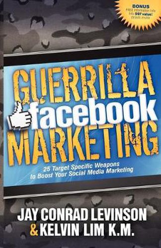 Cover image for Guerrilla Facebook Marketing: 25 Target Specific Weapons to Boost your Social Media Marketing