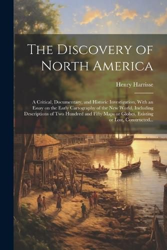Cover image for The Discovery of North America [microform]