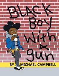 Cover image for Black Boy with a Gun