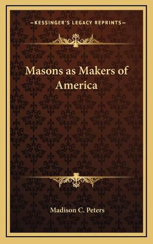 Masons as Makers of America