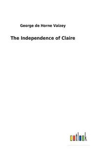 Cover image for The Independence of Claire