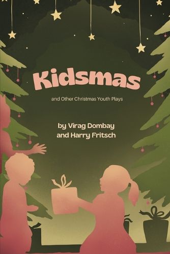 Cover image for Kidsmas and Other Christmas Youth Plays