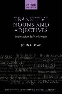 Cover image for Transitive Nouns and Adjectives: Evidence from Early Indo-Aryan