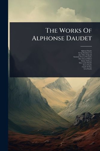 Cover image for The Works Of Alphonse Daudet