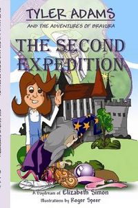 Cover image for Tyler Adams and the Adventures of Bravura: The Second Expedition
