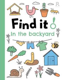 Cover image for Find it! In the backyard