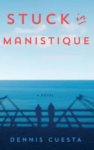 Cover image for Stuck in Manistique