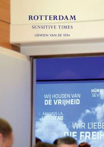 Cover image for Lidwien Van De Ven - Rotterdam: Sensitive Times