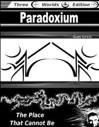 Cover image for Paradoxium: the Place That Cannot be