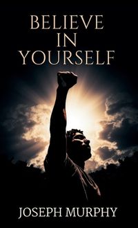 Cover image for Believe in Yourself