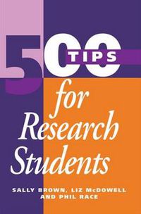 Cover image for 500 Tips for Research Students