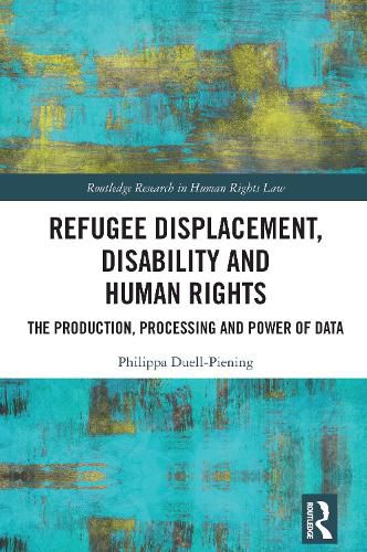 Cover image for Refugee Displacement, Disability and Human Rights