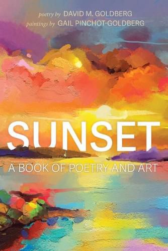 Cover image for Sunset: A Book of Poetry and Art