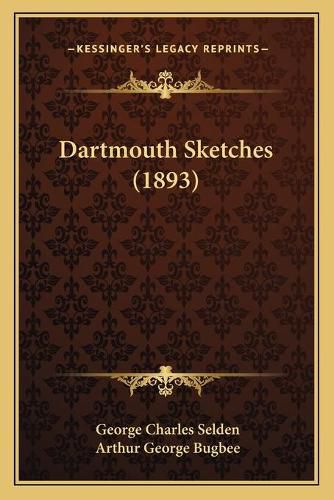 Dartmouth Sketches (1893)