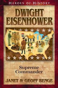 Cover image for Dwight D Eisenhower: Supreme Commander