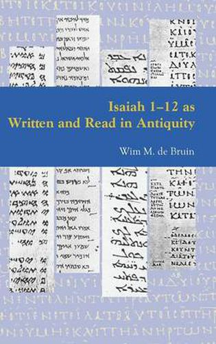 Cover image for Isaiah 1 - 12 as Written and Read in Antiquity