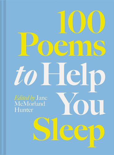 100 Poems to Help You Sleep: Volume 2