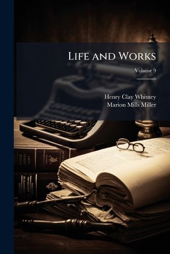 Cover image for Life and Works;