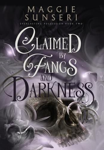 Cover image for Claimed by Fangs and Darkness