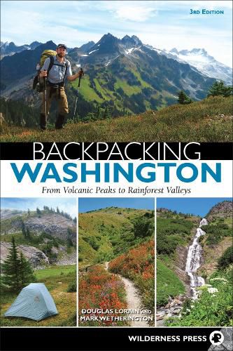 Cover image for Backpacking Washington: From Volcanic Peaks to Rainforest Valleys