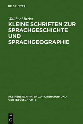 Cover image for Kleine Schriften zur Sprachgeschichte und Sprachgeographie