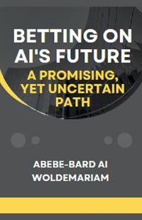 Cover image for Betting on AI's Future