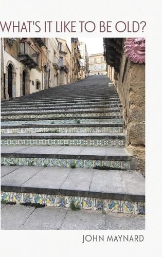 Cover image for What's It Like To Be Old?