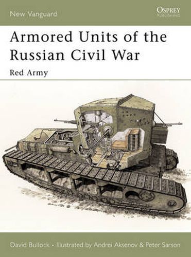 Cover image for Armored Units of the Russian Civil War: Red Army