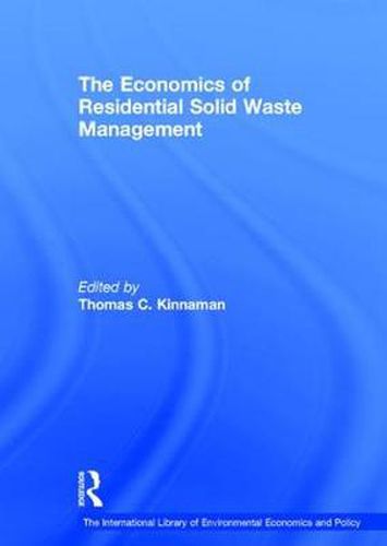 Cover image for The Economics of Residential Solid Waste Management