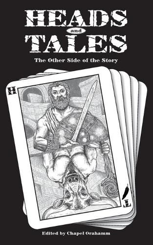 Cover image for Heads and Tales: The Other Side of the Story