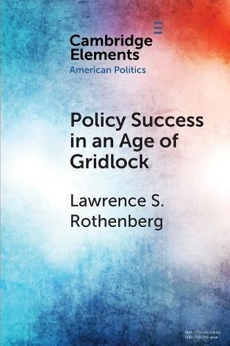 Policy Success in an Age of Gridlock: How the Toxic Substances Control Act was Finally Reformed