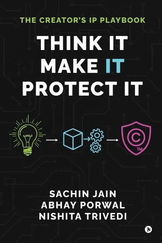 Cover image for Think It, Make It, Protect It
