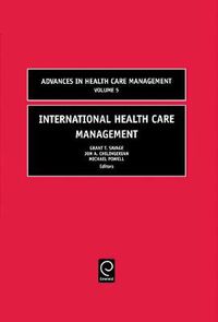 Cover image for International Health Care Management