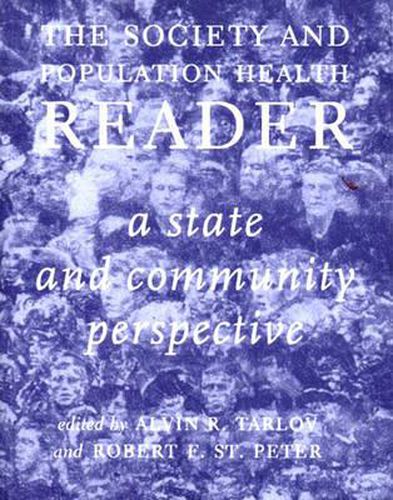 Cover image for Society And Population Health Reader, The: Vol 2: A State and Community Perspective