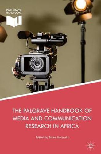 Cover image for The Palgrave Handbook of Media and Communication Research in Africa