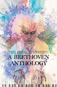 Cover image for The Final Symphony: A Beethoven Anthology