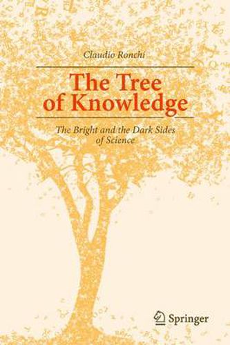 Cover image for The Tree of Knowledge: The Bright and the Dark Sides of Science