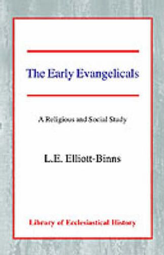 Cover image for The Early Evangelicals: A Religious and Social Study