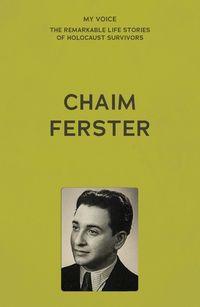 Cover image for My Voice: Chaim Ferster