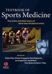 Cover image for Textbook of Sports Medicine: Basic Science and Clinical Aspects of Sports Injury and Physical Activity