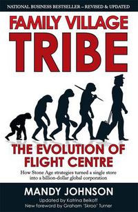 Cover image for Family Village Tribe: Revised and Updated 2013