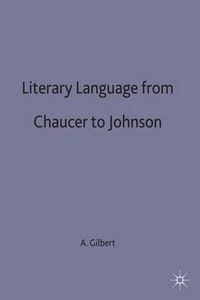 Cover image for Literary Language From Chaucer to Johnson